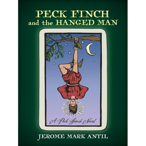 PECK FINCH and the HANGED MAN - Paperback