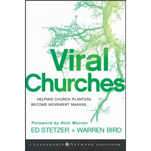 Viral Churches: Helping Church Planters Become Movement Makers - Hardcover
