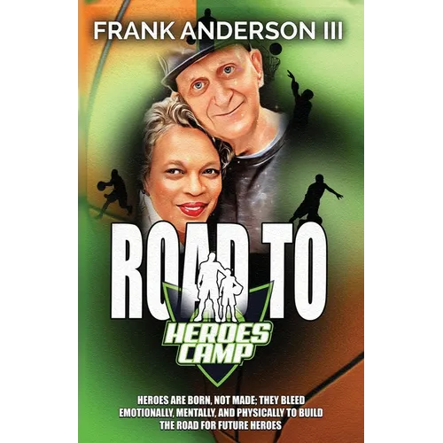 Road to Heroes Camp - Paperback