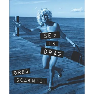 Sex in Drag: A parody of Madonna's infamous SEX book - Paperback