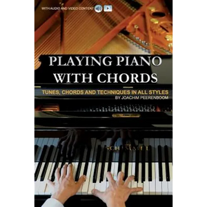 Playing Piano with Chords: Tunes, Chords and Techniques in all Styles - Paperback