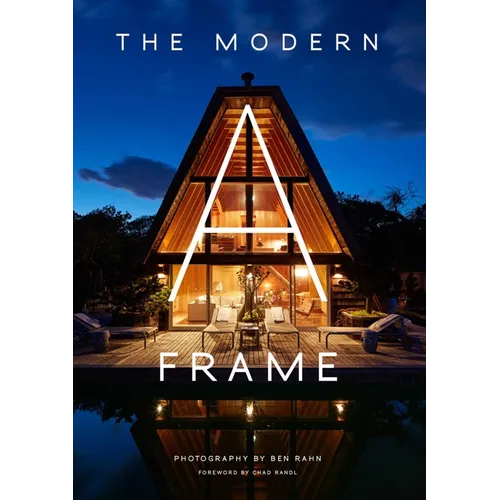 The Modern A-Frame - Hardcover