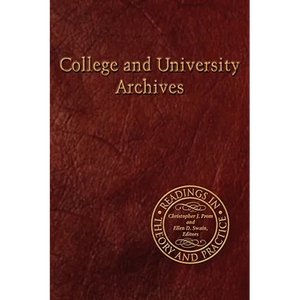 College and University Archives - Paperback