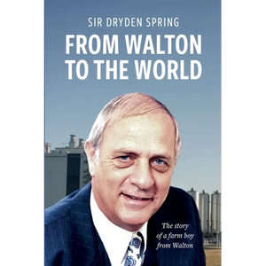 From Walton to the World: The story of a farm boy from Walton - Paperback