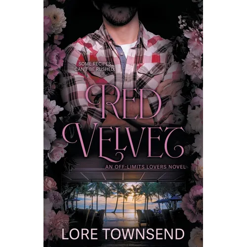 Red Velvet: A Grumpy Sunshine Small Town Romance - Paperback