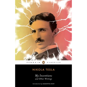 My Inventions and Other Writings - Paperback
