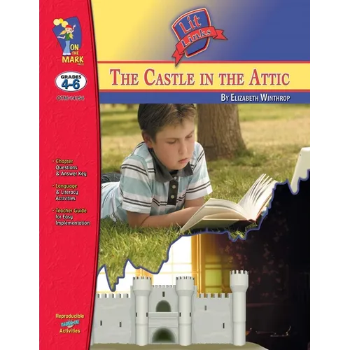 The Castle it the Attic, by Elizabeth Winthrop Lit Link Grades 4-6 - Paperback