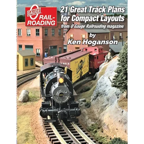 21 Great Track Plans for Compact O Gauge Layouts - Paperback