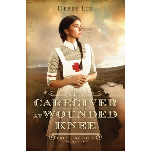 The Caregiver at Wounded Knee: Volume 4 - Paperback