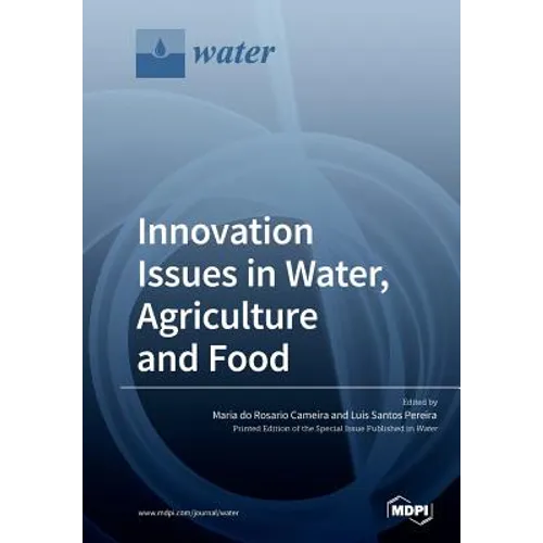 Innovation Issues in Water, Agriculture and Food - Paperback
