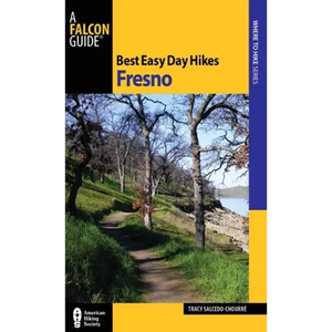 Best Easy Day Hikes Fresno - Paperback