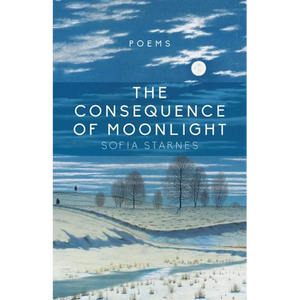 Consequence of Moonlight: Poems - Paperback