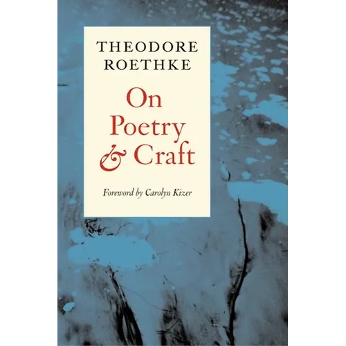 On Poetry and Craft: Selected Prose - Paperback