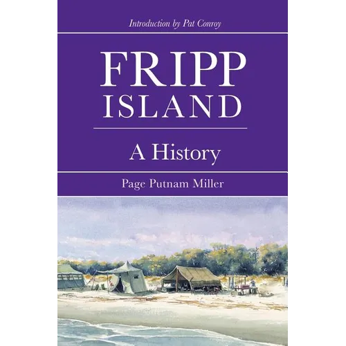 Fripp Island: A History - Hardcover
