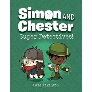 Super Detectives! (Simon and Chester Book #1) - Paperback