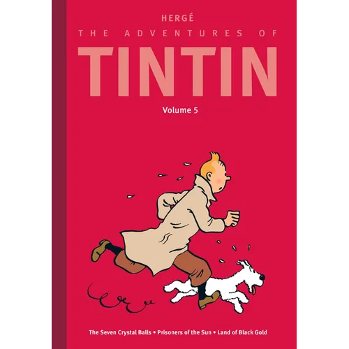 The Adventures of Tintin: Volume 5: The Seven Crystal Balls / Prisoners of the Sun / Land of Black Gold - Hardcover
