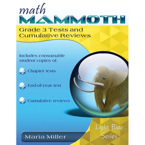 Math Mammoth Grade 3 Tests and Cumulative Reviews - Paperback