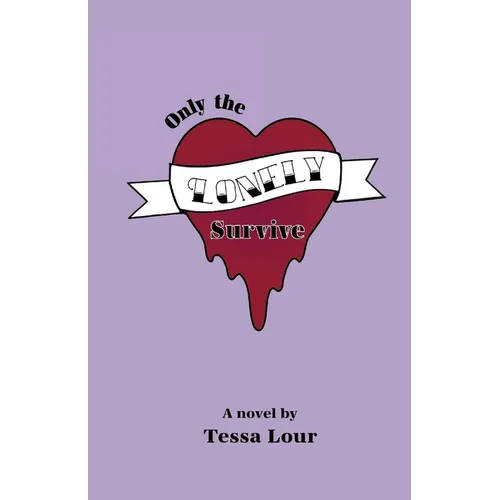 Only the Lonely Survive - Paperback