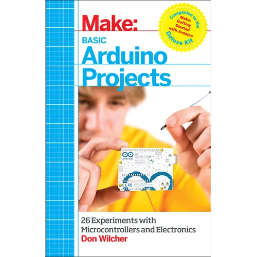 Basic Arduino Projects: 26 Experiments with Microcontrollers and Electronics - Paperback