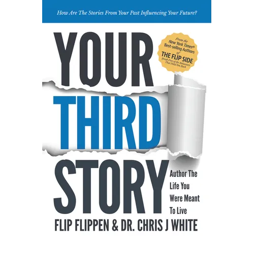 Your Third Story: Author the Life You Were Meant to Live - Paperback