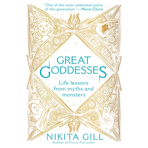 Great Goddesses: Life Lessons from Myths and Monsters - Paperback