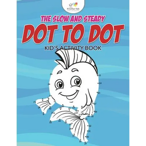 The Slow and Steady Dot to Dot Kid's Activity Book - Paperback