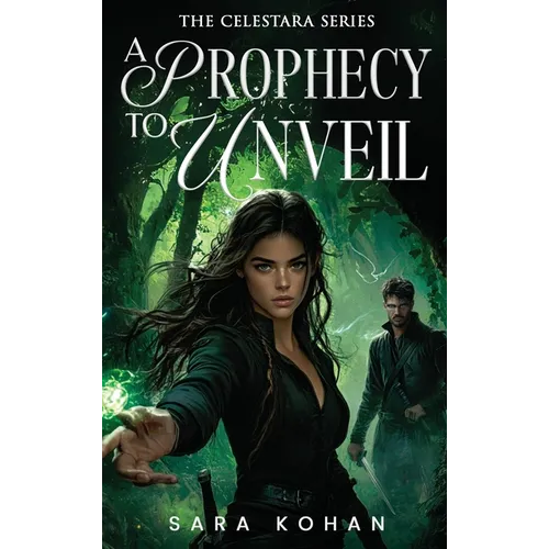 A Prophecy to Unveil - Hardcover