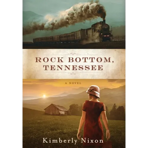 Rock Bottom, Tennessee - Hardcover