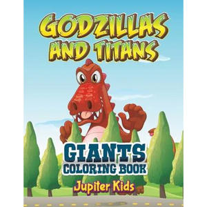 Godzillas and Titans: Giants Coloring Book - Paperback