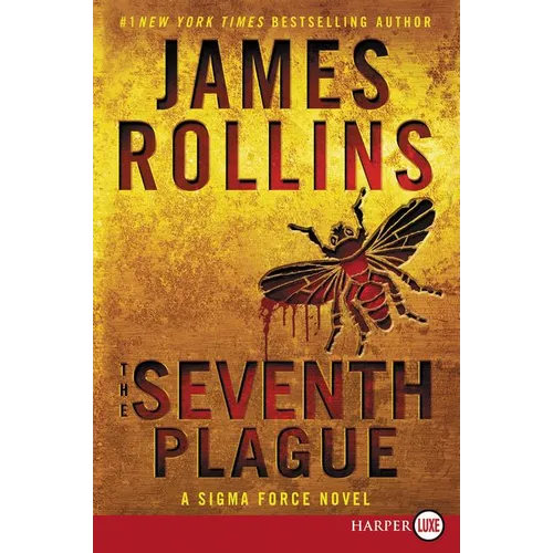 The Seventh Plague: A SIGMA Force Novel - Paperback