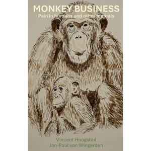 Monkey Business: Pain in humans and other animals - Paperback