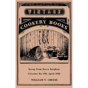 Syrup from Sweet Sorghum - Paperback