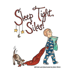 Sleep Tight, Silas - Hardcover