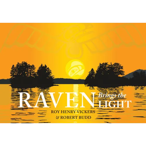 Raven Brings the Light - Hardcover