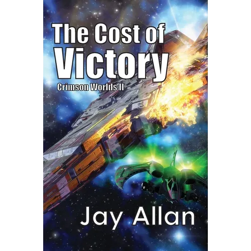 The Cost of Victory: Crimson Worlds - Paperback