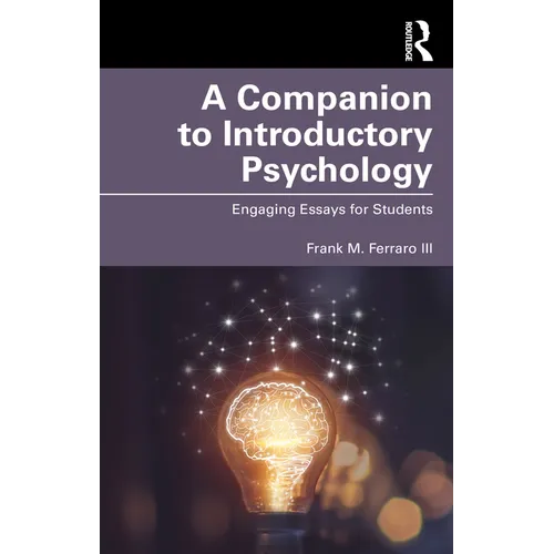 A Companion to Introductory Psychology: Engaging Essays for Students - Paperback