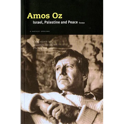 Israel, Palestine and Peace: Essays - Paperback