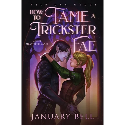 How to Tame a Trickster Fae - Paperback