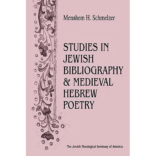 Studies In Jewish Bibliography and Medieval Hebrew Poetry - Hardcover