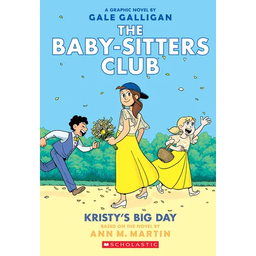 Kristy's Big Day: A Graphic Novel (the Baby-Sitters Club #6): Volume 6 - Paperback