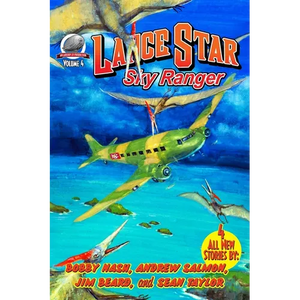 Lance Star-Sky Ranger Volume 4 - Paperback
