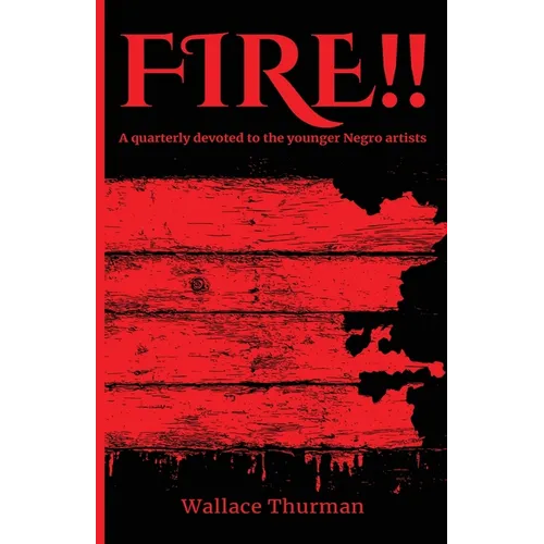 Fire!! A quarterly devoted to the younger Negro artists, Volume 1, Number 1 - Paperback