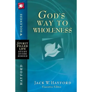God's Way to Wholeness - Paperback