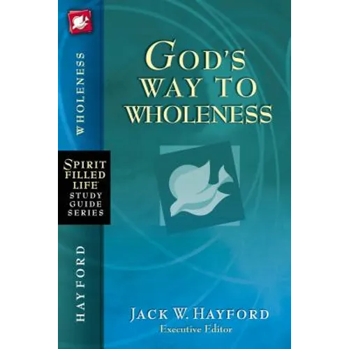 God's Way to Wholeness - Paperback