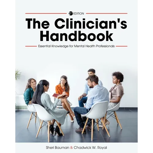 The Clinician's Handbook: Essential Knowledge for Mental Health Professionals - Paperback