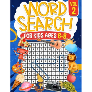 Word Search for Kids Ages 6-8 Volume 2: 100 Fun Puzzles Activity Book Search and Find to Improve Vocabulary and Spelling Skills for Children Themed Pu - Paperback