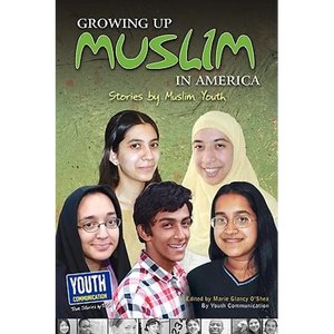 Growing Up Muslim in America: Stories by Muslim Youth - Paperback