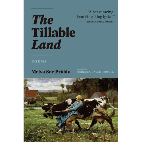 The Tillable Land: Poems - Paperback