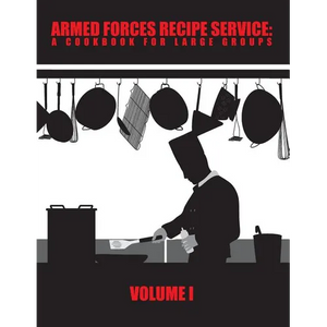 Armed Forces Recipe Service: A Cookbook for Large Groups - Paperback