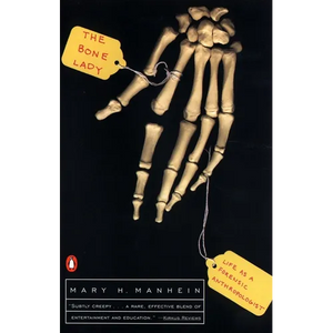 The Bone Lady: Life as a Forensic Anthropologist - Paperback